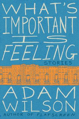 What's Important Is Feeling Stories  9780062284785 Front Cover