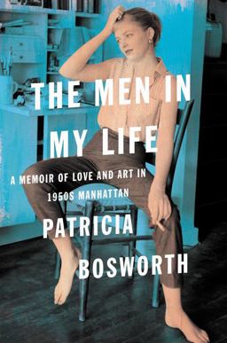 Men in My Life A Memoir of Love and Art in 1950s Manhattan  9780062287908 Front Cover
