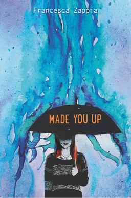 Made You Up  9780062290113 Front Cover