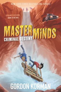 Masterminds: Criminal Destiny  9780062300034 Front Cover