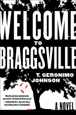 Welcome to Braggsville A Novel  9780062302120 Front Cover