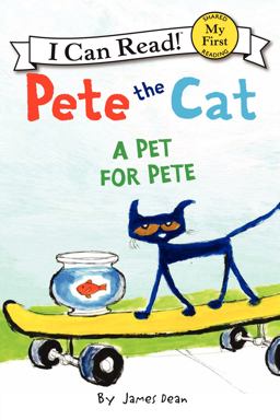 Pete the Cat: a Pet for Pete  9780062303790 Front Cover
