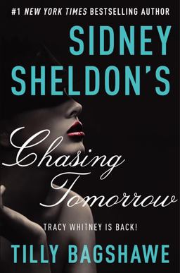 Sidney Sheldon's Chasing Tomorrow  9780062304025 Front Cover