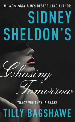 Sidney Sheldon's Chasing Tomorrow Sidney Sheldon's Chasing Tomorrow