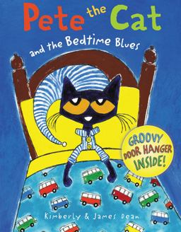Pete the Cat and the Bedtime Blues  9780062304308 Front Cover