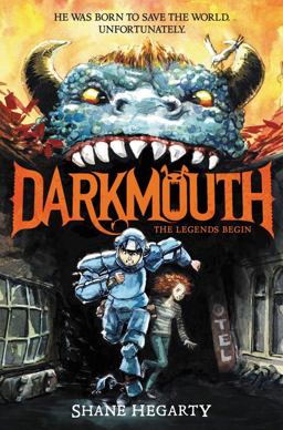 Darkmouth #1: the Legends Begin