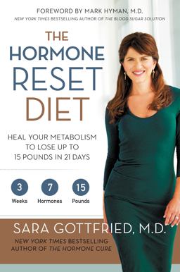 Hormone Reset Diet Heal Your Metabolism to Lose up to 15 Pounds in 21 Days  9780062316240 Front Cover