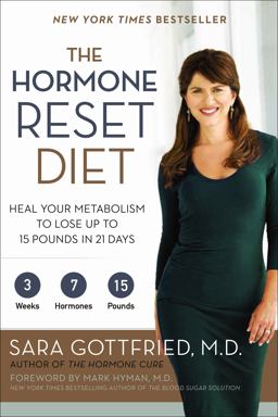Hormone Reset Diet Heal Your Metabolism to Lose up to 15 Pounds in 21 Days  9780062316257 Front Cover