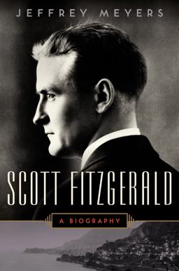 Scott Fitzgerald A Biography  9780062316950 Front Cover