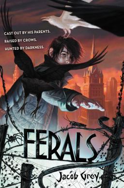 Ferals  9780062321039 Front Cover