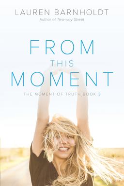 From This Moment  9780062321435 Front Cover