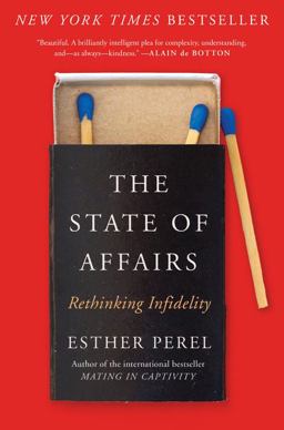State of Affairs Rethinking Infidelity  9780062322586 Front Cover