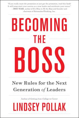 Becoming the Boss New Rules for the Next Generation of Leaders  9780062323316 Front Cover