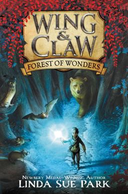 Wing and Claw #1: Forest of Wonders