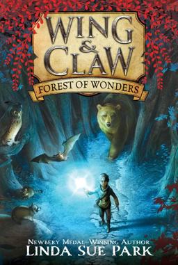 Wing and Claw #1: Forest of Wonders  9780062327390 Front Cover