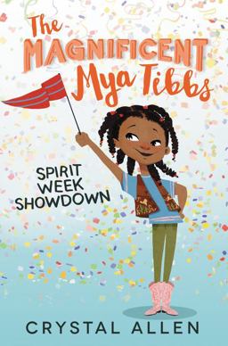 Magnificent Mya Tibbs: Spirit Week Showdown  9780062342331 Front Cover