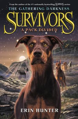Survivors: the Gathering Darkness #1: a Pack Divided
