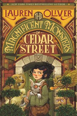 The Magnificent Monsters of Cedar Street The Magnificent Monsters of Cedar Street