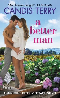 Better Man A Sunshine Creek Vineyard Novel  9780062351173 Front Cover
