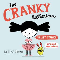 Cranky Ballerina  9780062351241 Front Cover
