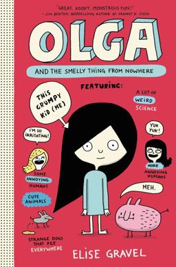 Olga and the Smelly Thing from Nowhere  9780062351265 Front Cover