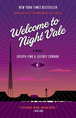 Welcome to Night Vale A Novel  9780062351432 Front Cover