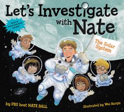 Let's Investigate with Nate #2: the Solar System  9780062357427 Front Cover