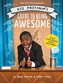 Kid President's Guide to Being Awesome  9780062358684 Front Cover