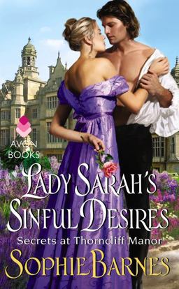 Lady Sarah's Sinful Desires Secrets at Thorncliff Manor  9780062358851 Front Cover
