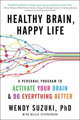 Healthy Brain, Happy Life A Personal Program to to Activate Your Brain and Do Everything Better  9780062366795 Front Cover