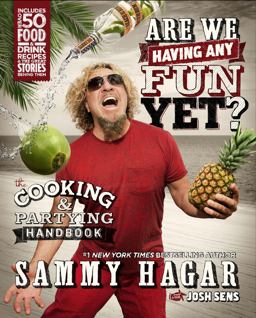 Are We Having Any Fun Yet? The Cooking and Partying Handbook  9780062370006 Front Cover