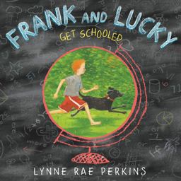 Frank and Lucky Get Schooled  9780062373458 Front Cover