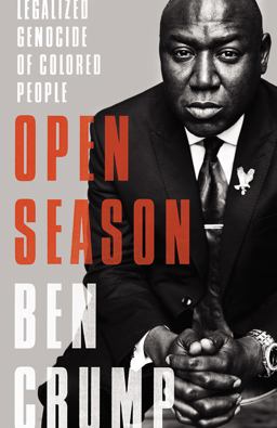 Open Season Legalized Genocide of Colored People  9780062375094 Front Cover