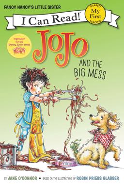 Jojo and the Big Mess:  9780062377982 Front Cover