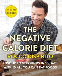 Negative Calorie Diet Lose up to 10 Pounds in 10 Days with 10 All You Can Eat Foods  9780062378132 Front Cover