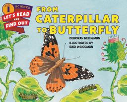 From Caterpillar to Butterfly  9780062381835 Front Cover