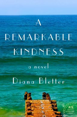 Remarkable Kindness A Novel  9780062382443 Front Cover