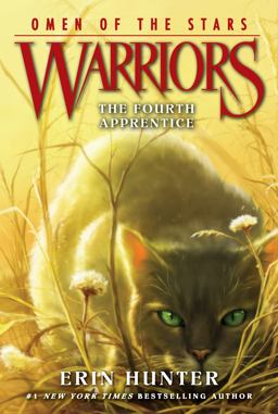Warriors: Omen of the Stars #1: the Fourth Apprentice  9780062382573 Front Cover