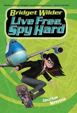 Live Free, Spy Hard:  9780062382726 Front Cover