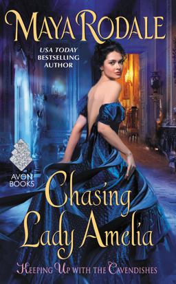 Chasing Lady Amelia Keeping up with the Cavendishes  9780062386762 Front Cover