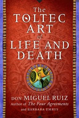 Toltec Art of Life and Death A Story of Discovery  9780062390929 Front Cover