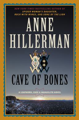 Cave of Bones A Leaphorn, Chee and Manuelito Novel  9780062391926 Front Cover