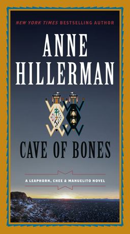 Cave of Bones A Leaphorn, Chee and Manuelito Novel  9780062391933 Front Cover