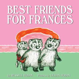 Best Friends for Frances  9780062392442 Front Cover