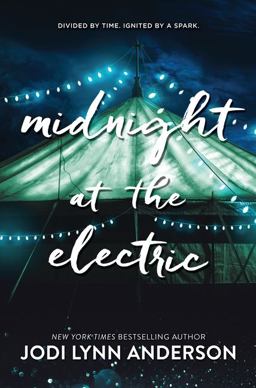 Midnight at the Electric  9780062393548 Front Cover