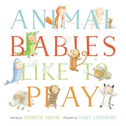 Animal Babies Like to Play