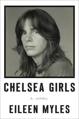 Chelsea Girls A Novel  9780062394668 Front Cover