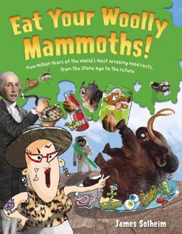 Eat Your Woolly Mammoths! Eat Your Woolly Mammoths!