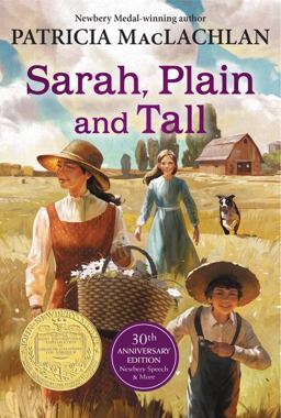 Sarah, Plain and Tall A Newbery Award Winner 30th 9780062399526 Front Cover