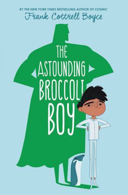 Astounding Broccoli Boy  9780062400178 Front Cover